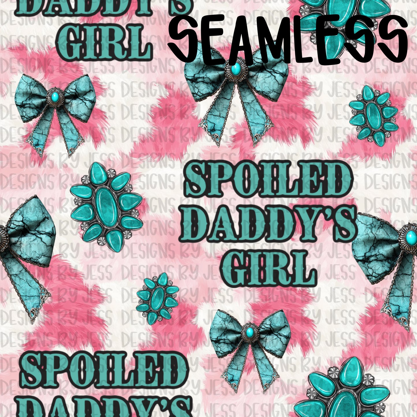 Spoiled daddy’s girl Cow Seamless
